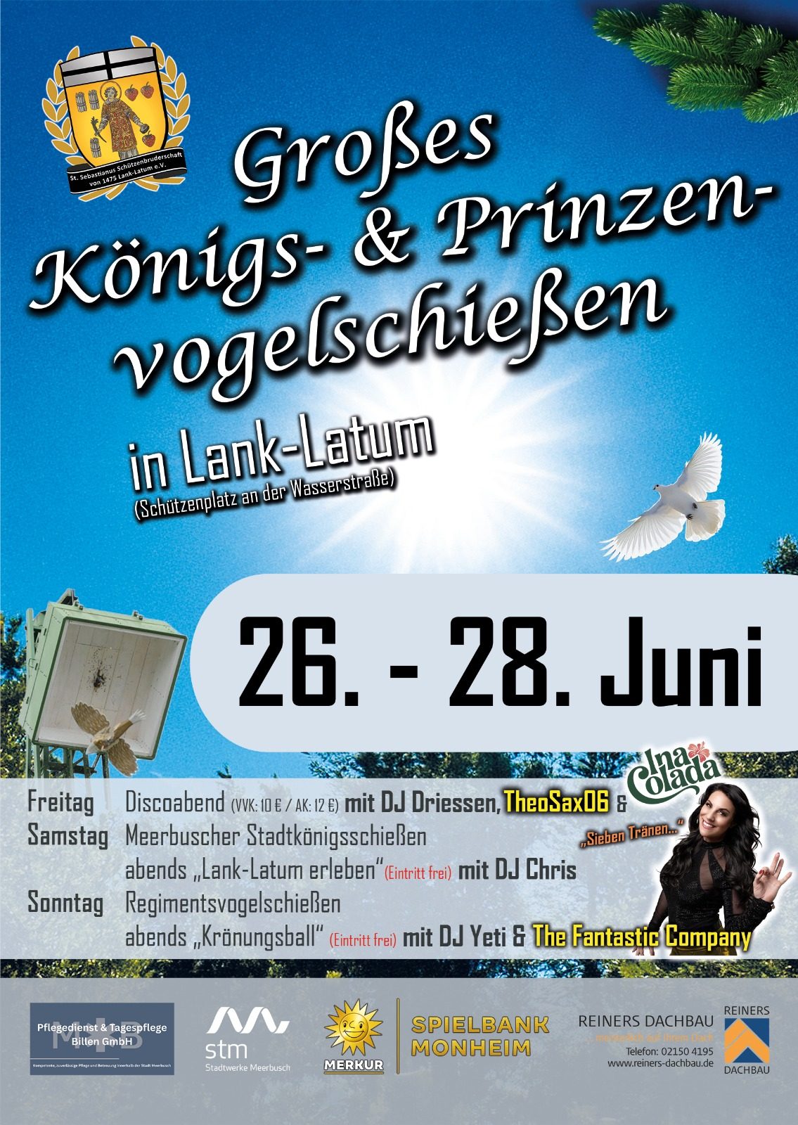 Großes Königs- & Prinzenvogelschießen in Lank-Latum (Schützenplatz an der Wasserstraße)
26.-28. Juni